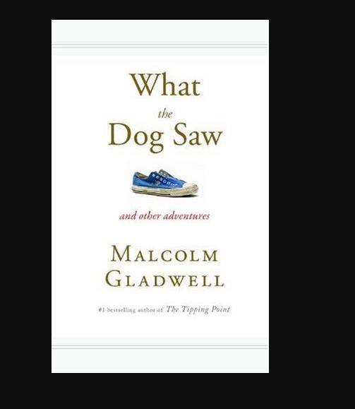 What the Dog Saw