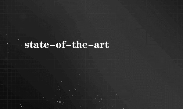 state-of-the-art
