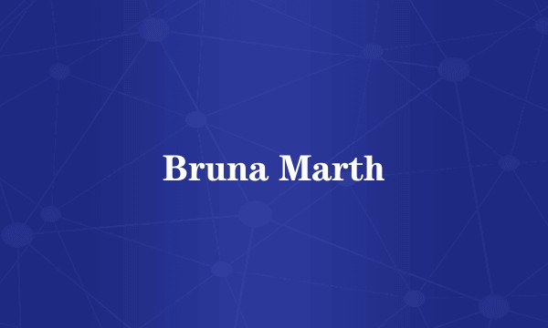 Bruna Marth