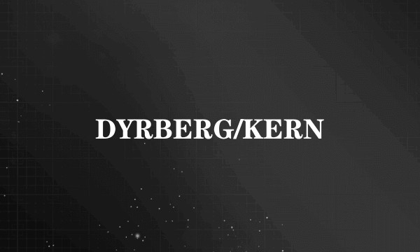 DYRBERG/KERN