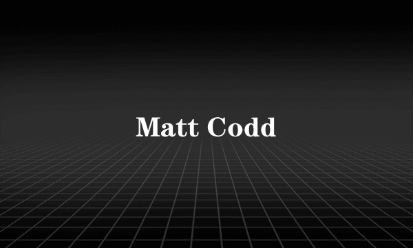 Matt Codd