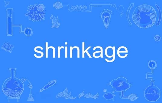 shrinkage
