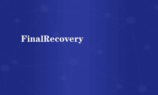 FinalRecovery
