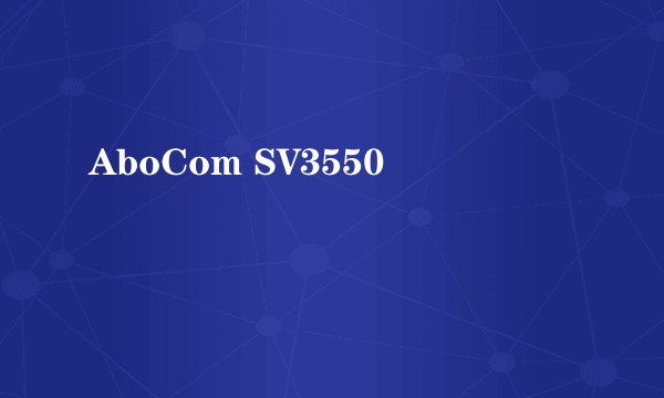 AboCom SV3550
