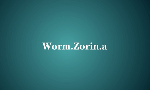 Worm.Zorin.a