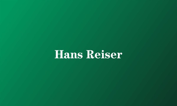 Hans Reiser