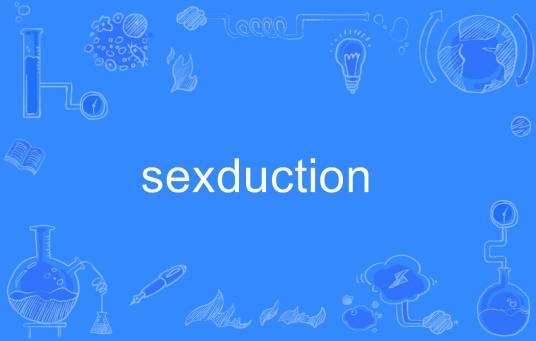 sexduction