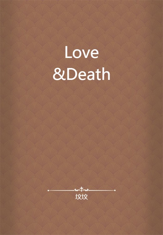 Love&Death