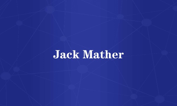 Jack Mather