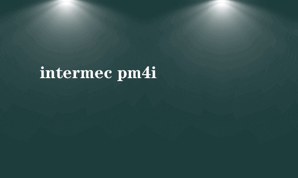 intermec pm4i