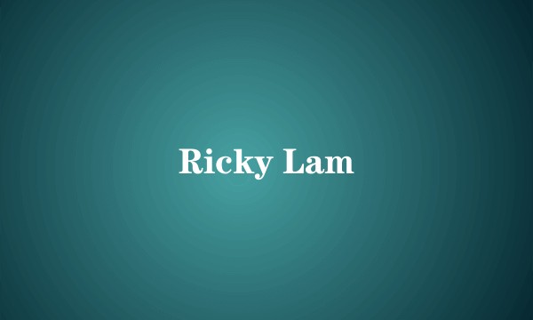 Ricky Lam