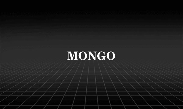 MONGO