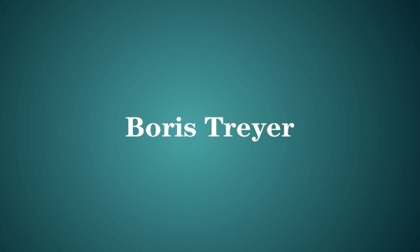 Boris Treyer