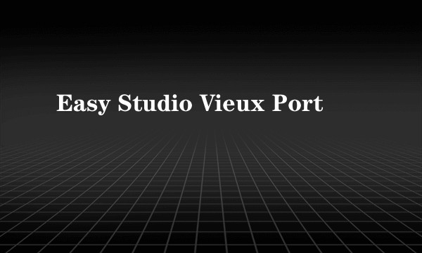 Easy Studio Vieux Port