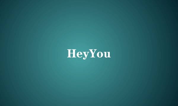 HeyYou