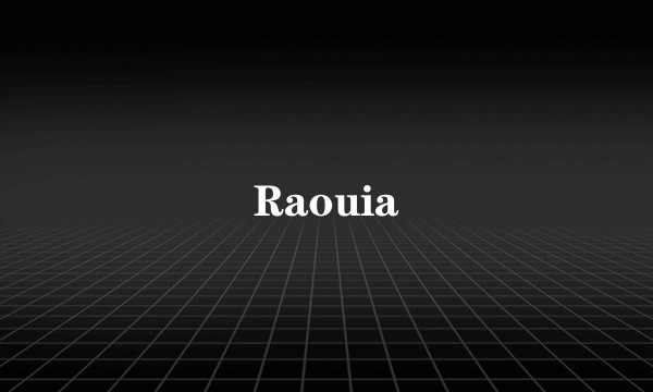 Raouia