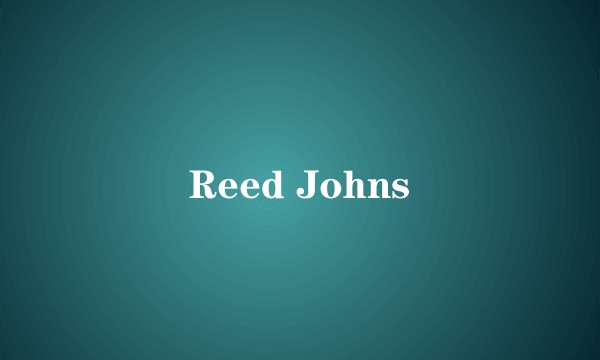 Reed Johns