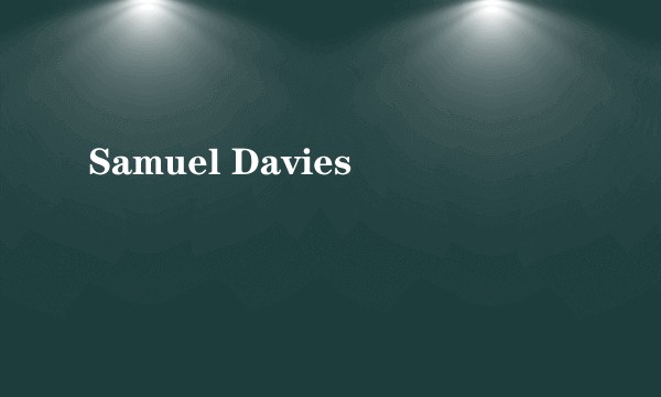 Samuel Davies