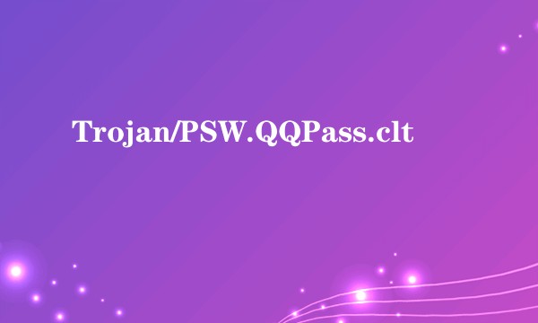 Trojan/PSW.QQPass.clt