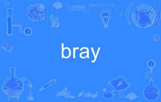 bray