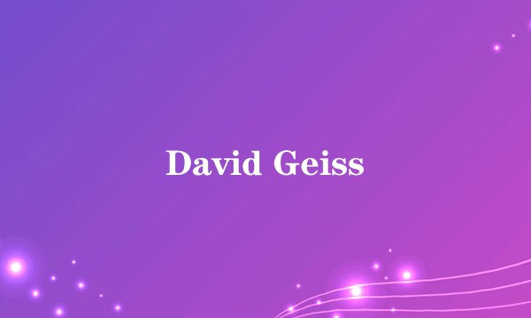 David Geiss