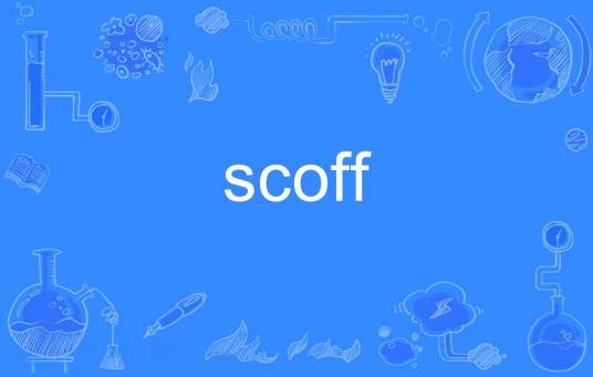 scoff