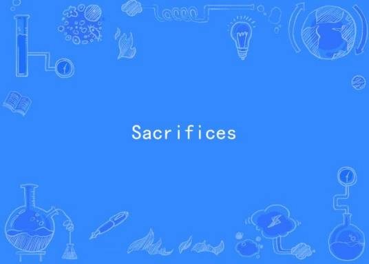 Sacrifices
