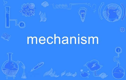 mechanism
