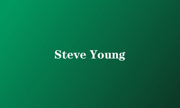 Steve Young