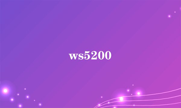 ws5200